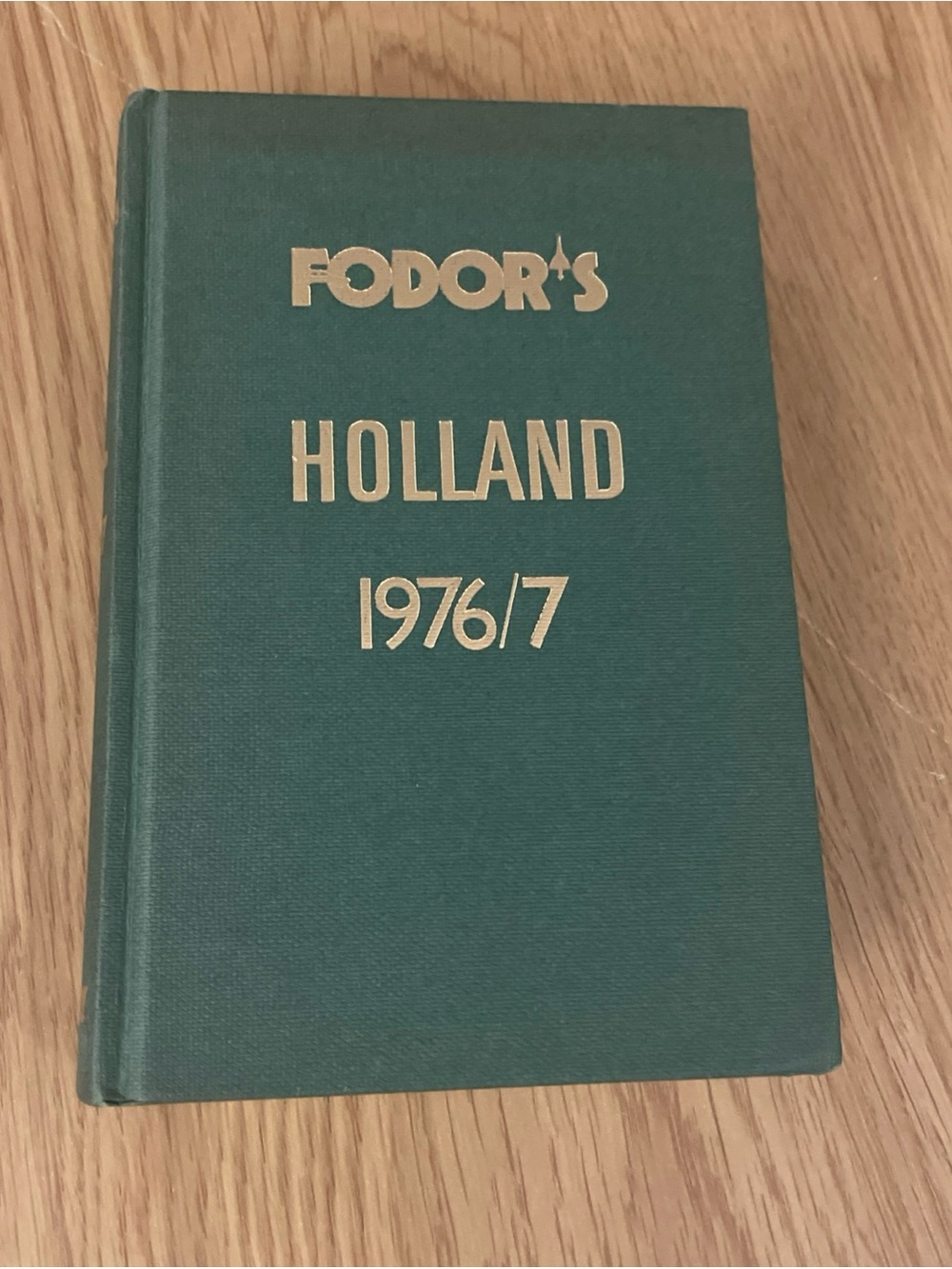 Vintage Fodor's Holland 1976/7 Travel Guide Hardcover 40th Anniversary Edition